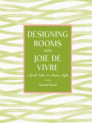 Designing Rooms with Joie de Vivre - ebook